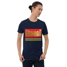 Load image into Gallery viewer, Christ is Enough Short-Sleeve Unisex T-Shirt - Frantz Benjamin