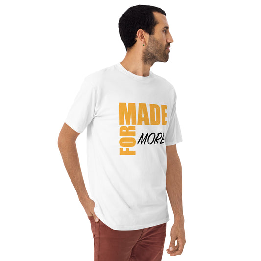 Made for More Men’s premium heavyweight tee