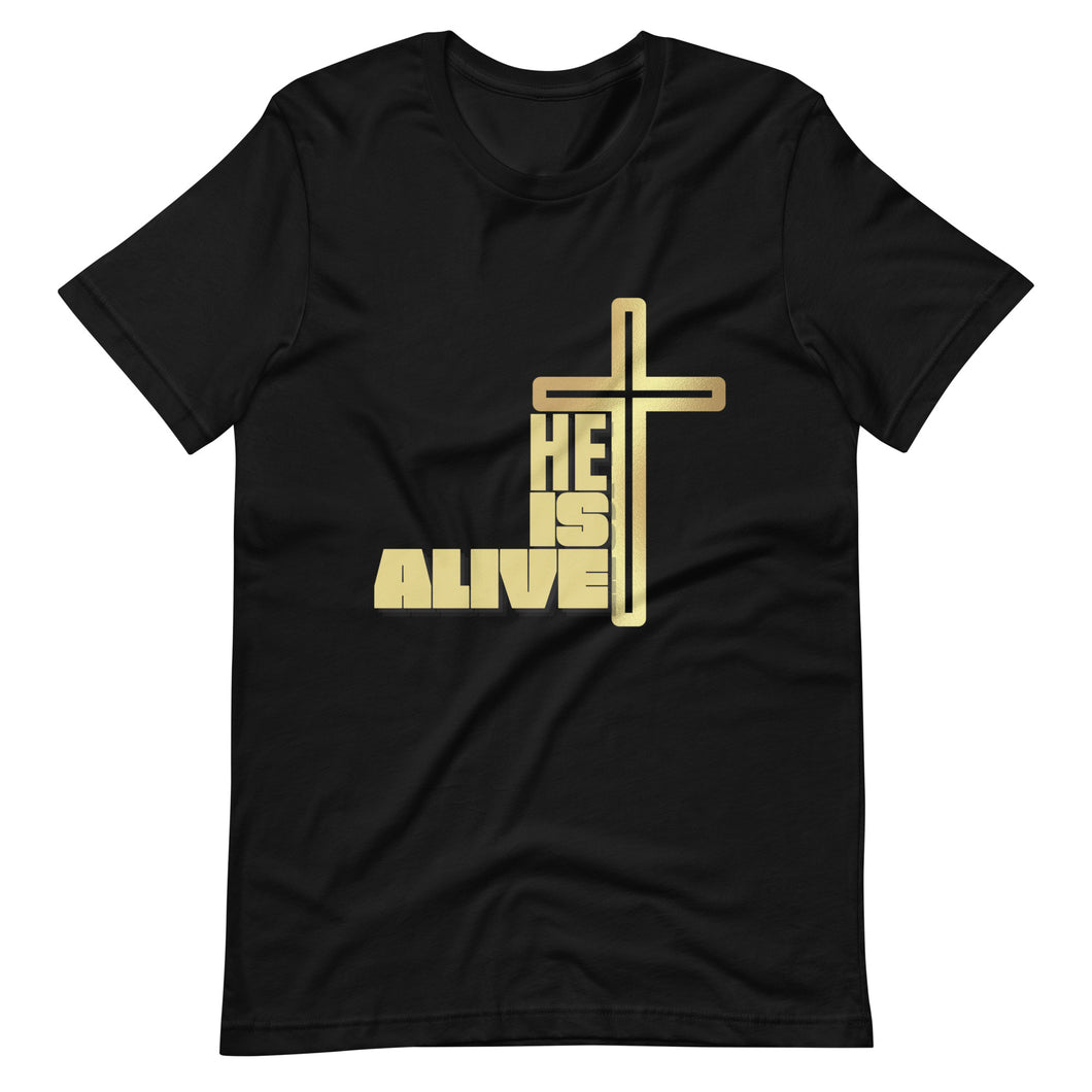 He is Alive Unisex t-shirt - Frantz Benjamin