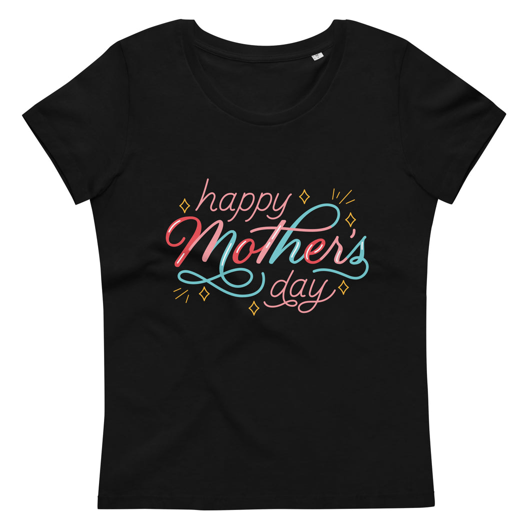 Mother's Day Women's fitted eco tee